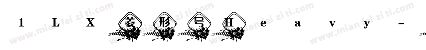 1LX 菱形号 Heavy字体转换